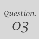 Question03