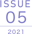 ISSUE 05 2021
